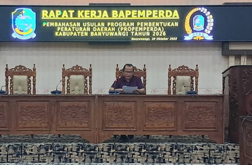 Raker Penyusunan Propemperda Tahun 2026, Bapemperda DPRD Banyuwangi Kaji Judul Raperda Pengelolaan Dana Abadi Daerah Usulan Eksekutif