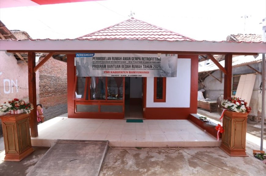 Pemkab Banyuwangi dan PMI Kolaborasi Bedah Rumah Warga dengan Metode Tahan Goncangan Gempa